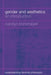 Gender and Aesthetics: An Introduction by Carolyn Korsmeyer