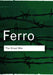 The Great War 1914-1918 by Marc Ferro