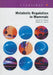 Metabolic Regulation in Mammals by David Gibson