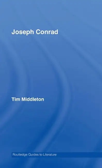 Joseph Conrad by Tim Middleton