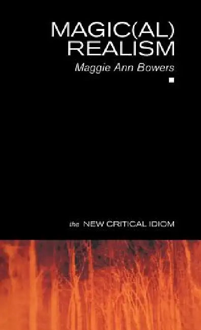 Magic(al) Realism by Maggie Ann Bowers