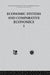 O: Economic Systems and Comparative Economics I by Estelle James