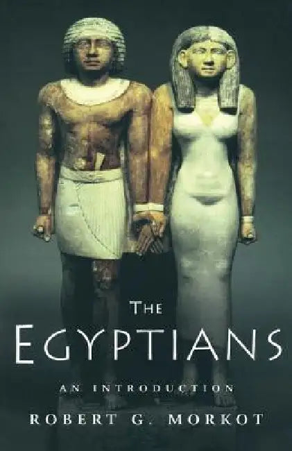 The Egyptians: An Introduction by Robert Morkot