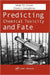 Predicting Chemical Toxicity and Fate by Mark T. D. Cronin