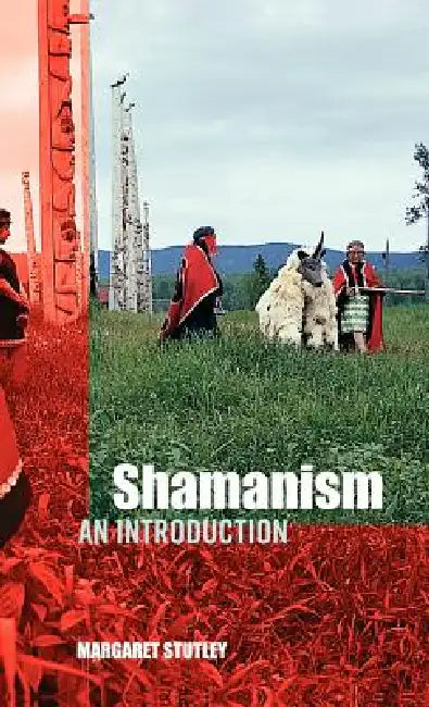Shamanism: An Introduction by Margaret Stutley