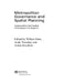 Metropolitan Governance and Spatial Planning: Comparative Case Studies of European City-Regions by Anton Kreukels, Willem Salet, Andy Thornley