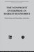 The Non-Profit Enterprise in Market Economics by E. James, S. Rose-Ackerman