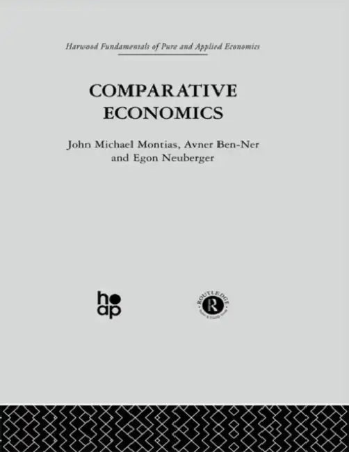Comparative Economics by A. Ben-Ner, J. Montias, E. Neuberger