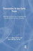 Transitions in the Early Years: Debating Continuity and Progression for Children in Early Education by Aline-Wendy Dunlop, Hilary Fabian