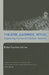Theatre, Sacrifice, Ritual: Exploring Forms of Political Theatre by Fischer-Lichte Erika