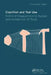 Cognition and Tool Use: Forms of Engagement in Human and Animal Use of Tools by Christopher Baber