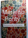 Phenomenology Of Perception  by Maurice Merleau-Ponty