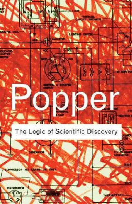 The Logic of Scientific Discovery by Karl Popper