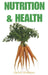 Nutrition and Health by Gerald Wiseman