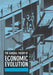 The General Theory of Economic Evolution by Kurt Dopfer, Jason Potts