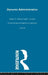 Dynamic Administration: The Collected Papers of Mary Parker Follett by Henry C. Metcalf