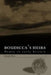 Boudicca's Heirs: Women in Early Britain by Dorothy Watts