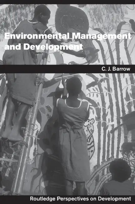 Environmental Management and Development by Chris Barrow