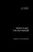 Movie Music, The Film Reader by Kay Dickinson