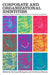 Corporate and Organizational Identities: Integrating Strategy, Marketing, Communication and Organizational Perspective by Bertrand Moingeon, Guillaume Soenen