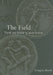 The Field: Truth and Fiction in Sport History by Douglas Booth