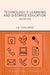 Technology, e-learning and Distance Education by Bates