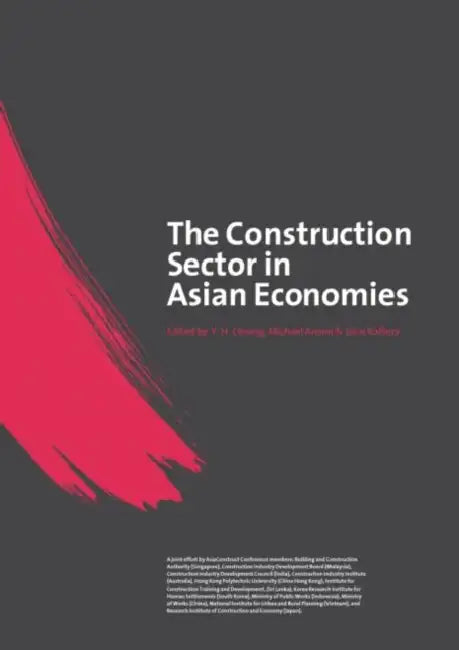 The Construction Sector in the Asian Economies by Michael Anson