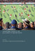 Sport Histories: Figurational Studies of the Development of Modern Sports by Eric Dunning