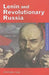 Lenin and Revolutionary Russia by Stephen J. Lee