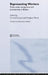 Representing Workers: Trade Union Recognition and Membership in Britain by Howard Gospel