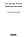 Cultural Work: Understanding the Cultural Industries by Andrew Beck
