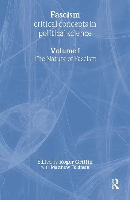 Fascism by Roger Griffin with Matthew Feldman