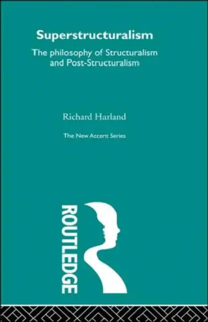 Superstructuralism by Richard Harland