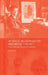 Japanese Modernisation and Mingei Theory: Cultural Nationalism and Oriental Orientalism by Yuko Kikuchi