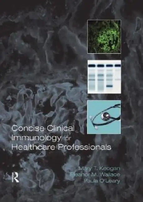 Concise Clinical Immunology For Healthcare Professionals 