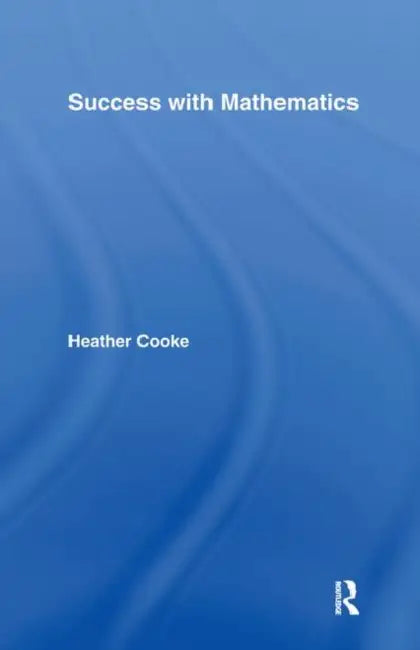 Success with Mathematics by Heather Cooke