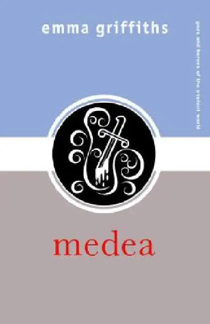 Medea by Emma Griffiths