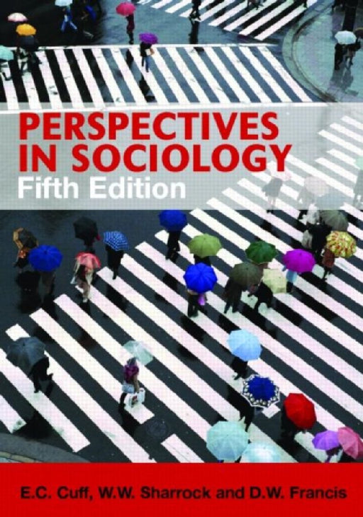 Perspectives In Sociology by E.C. Cuff/Others