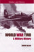 World War Two: A Military History by Jeremy Black