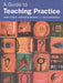 A Guide To Teaching Practice by Louis Cohen,  Lawrence Manion, Keith Morrison