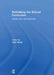 Rethinking the School Curriculum: Values, Aims and Purposes by John White