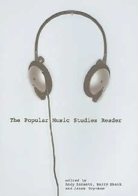 The Popular Music Studies Reader 