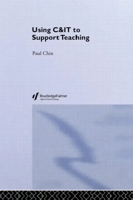 Using C&It To Support Teaching by Paul Chin
