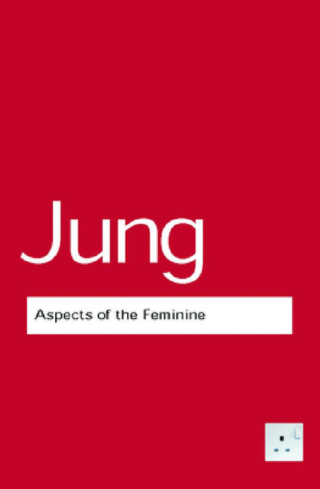 Aspects Of The Feminine  by C. G. Jung