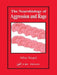 Neurobiology of Aggression and Rage by Allan Siegel