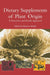 Dietary Supplements of Plant Origin: A Nutrition and Health Approach by Massimo Maffei