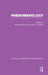 Phenomenology: Crit Con in Phil by Dermot Moran