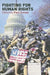 Fighting for Human Rights by Paul Gready