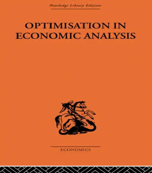 Optimisation in Economic Analysis by Gordon Mills