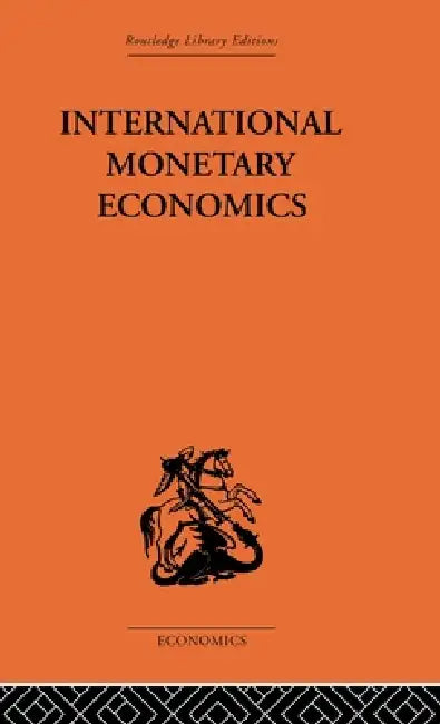 International Monetary Economics by Fritz Machlup